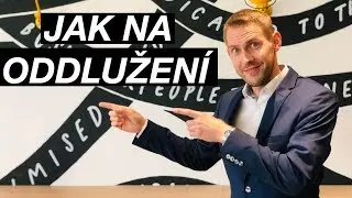 Jak na oddlužení?