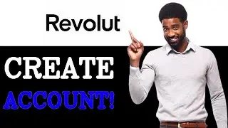 How To Make Revolut Account In Malta (2025)