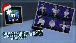 New EMOTES in the Nico's Nextbots Winter Update Pt.3??? //Nico's Nextbots