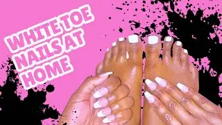 How to do White toe nails at home 