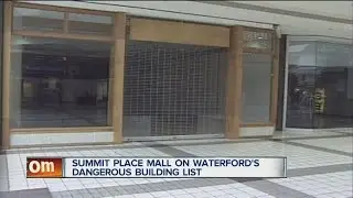 Summit Place Mall on Waterford's dangerous building list