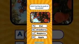 Which Fruit Has Seeds on the Outside? 🍓🤔 | Fun Quiz #Shorts