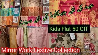 Celebration Eid Collection//Jaquard Collection & Flat 50% Sale On Kids & Luxury Pret Collection.