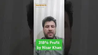 318% Profit by Nisar Khan: Swat&rsquo;s Trading Expert