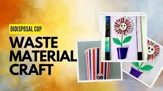waste material disposal, cup head mate craft ￼ flower pot