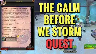 The Calm Before We Storm Quest (WoW TWW)