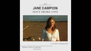 Holy Smoke (Jane Campion 1999) w/ Eugina Gelbelman