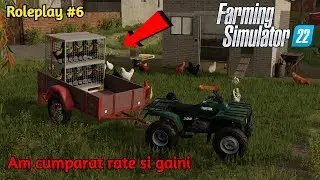 #fs22 Roleplay Romania #2k  Am cumparat rate si gaini de la vecina | Ferma LU' Bunicu #6