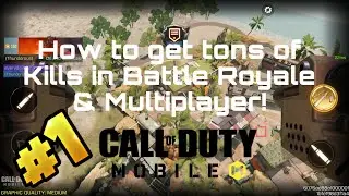 How to get more kills in Battle Royale and Multiplayer In CODM! Also how to get special hit effects!
