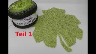 Ahorn-Blätter - Stricken - aus 1 Bobbel - Teil 1