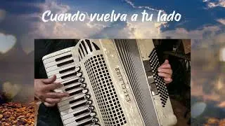 Cuando Vuelva a tu Lado - What a difference a day makes, Bolero, 🪗  música de acordeón,  accordion 🎶
