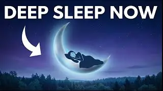 Deep Sleep Music: Instant Relief from Stress & Anxiety