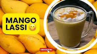 Mango Lassi | झटपट मैंगो लस्सी बनाये | mango Lassi recipe #mangolassi #lassirecipe #mangorecipe