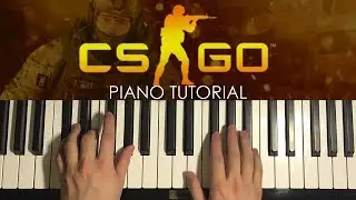 How To Play - Counter-Strike: Global Offensive - Main Menu Theme (PIANO TUTORIAL LESSON)