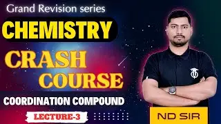 COORDINATION COMPOUND CLASS 12 | CHEMISTRY ONE SHOT |CFT | VBT| |EAN|COLUR COMPLEX ND SIR CHEMISTRY