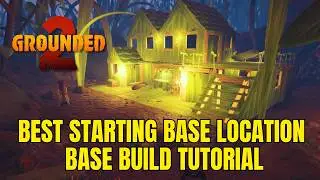 Grounded 2 BEST Starting Base Location and EASY AESTHETIC Base build TUTORIAL!~