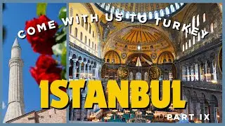 Exploring Istanbul | Hagia Sophia, Arasta Bazaar & Authentic Turkish Dinner I Travel Tips I 4K Video