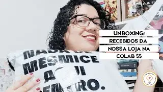 Unboxing: recebidos da nossa loja na Colab 55 | Projeto Escrita Criativa