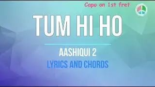 tum hi ho (Lyrics and Chords)