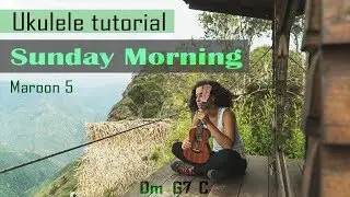Sunday Morning - Maroon 5 - Easy Ukulele Tutorial and Cover