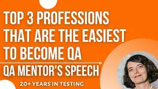 QA mentor's speech: Top 3 professions that are the easiest to become QA