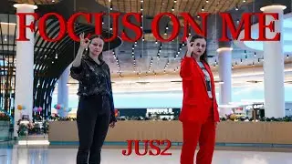 [KPOP IN PUBLIC | ONE TAKE] JUS2 &ndash; FOCUS ON ME dance cover by MYD