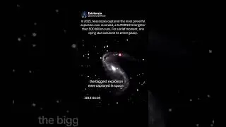 The Biggest Explosion Ever Captured In Space