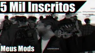 Especial 5k - O Melhor Pack De Mods!!