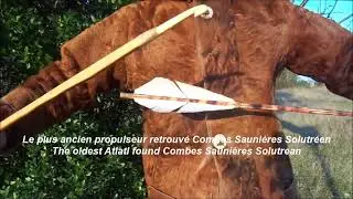 Le plus ancien propulseur retrouv&eacute;&nbsp;Combes Sauni&egrave;res Solutr&eacute;en / Oldest Atlatl found Combes Sauni&egrave;r