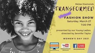 Transformed Fashion Show (Young Women of Williams)