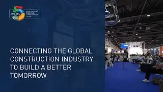 Connecting the global construction industry to build a better tomorrow