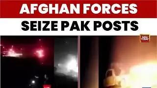 Afghanistan vs Pakistan: Afghan Forces Seize Posts in Revenge for Airstrikes, 12 Pak Soldiers Killed