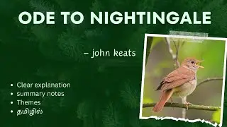 ODE TO NIGHTINGALE by John Keats poem Tamil summary English literature 💓