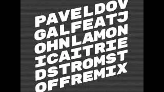 Pavel Dovgal (feat. John LaMonica) - I Tried (stromstoff remix)