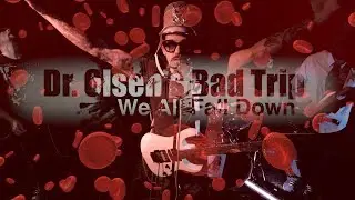 Dr. Olsen's Bad Trip - We All Fall Down [Official Music Video]