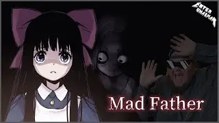 Mad Father | EnteR ChazmaN's LONG PLAYS (With Commentary)