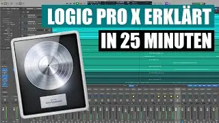Logic Pro X in 25 Minuten komplett erklärt! | abmischen-lernen.de