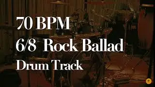70 BPM Rock Ballad 6/8 Drum Track