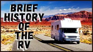 A Brief History of the RV