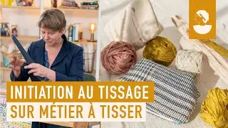 Initiation au tissage sur m&eacute;tier &agrave; tisser sur Artesane.com