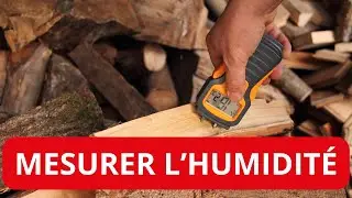 Comment mesurer l'humidit&eacute; du bois de chauffage ?