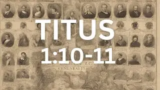 Titus Bible Study: Titus 1:10-11