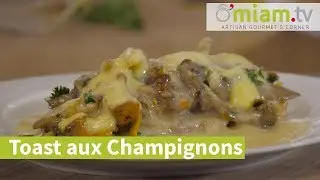La recette du toast aux champignons de Jean-Luc Daniel - Omiam.tv