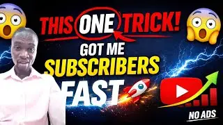 Получите БОЛЬШЕ подписчиков БЫСТРО 🚀 | Этот ОДИН простой трюк на YouTube изменил всё