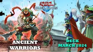ANCIENT WARRIORS (Spell Swap:Fire Formation-Tenki) - Road to KoG - March 2024 [Yu-Gi-Oh! DuelLink]