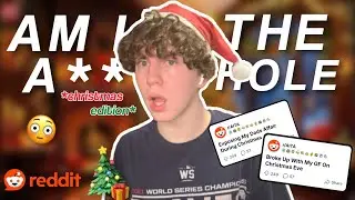 reading insane AITA reddit stories… *CHRISTMAS EDITION* 🎄