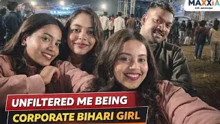 Unfiltered Sweta| Maxi Fair behind scenes ft.My fellows people | corporatebiharigirl 