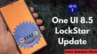 Samsung Next Level Unlock Animation Effects (One UI 8.5) | LockStar Powerful Feature (2026)