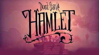 Don't Starve Hamlet - Inside Pig House [Soundtrack]