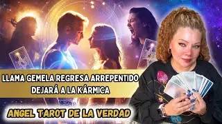 💔LLAMAS GEMELAS: EL DIVINO MASCULINO REGRESA ARREPENTIDO ✨DESPUÉS de abrir los ojos con SU KÁRMICA🔮